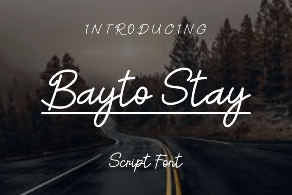 Bayto Stay Font: Elevating Small Business Branding