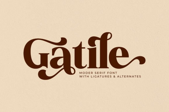 Gatile Font: Elegant Serif for Luxury Branding