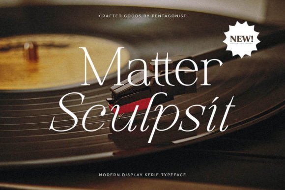 Matter Sculpsit Font: A Vintage Serif for Campaign Design